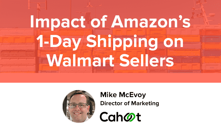 Impact of Amazon’s 1-Day Shipping on Walmart Sellers